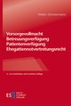 Vorsorgevollmacht - Betreuungsverfügung - Patientenverfügung - Ehegattennotvertretungsrecht