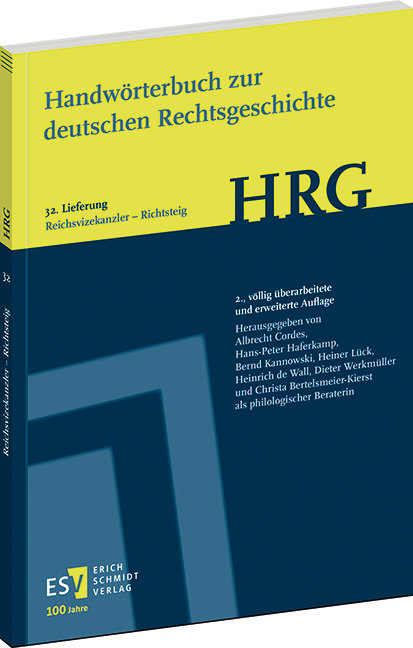 Handwörterbuch zur deutschen Rechtsgeschichte (HRG) - Lieferungsbezug - - - Lieferung 32: Reichsvizekanzler-Richtsteig