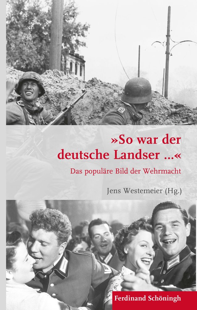 'So war der deutsche Landser...'