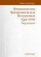 Systematisches Repertorium zur Buchzensur 1542-1700