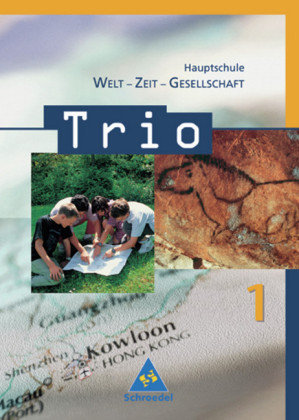 5./6. Schuljahr - Trio, Welt-Zeit-Gesellschaft, Hauptschule Baden-Württemberg