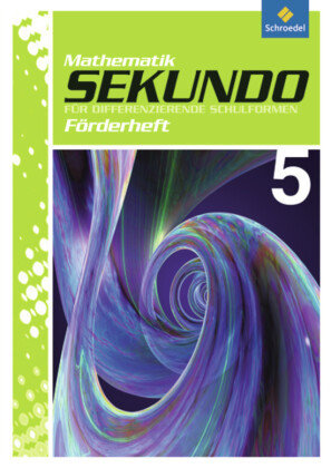 Sekundo: Mathematik für differenzierende Schulformen - Ausgabe 2009