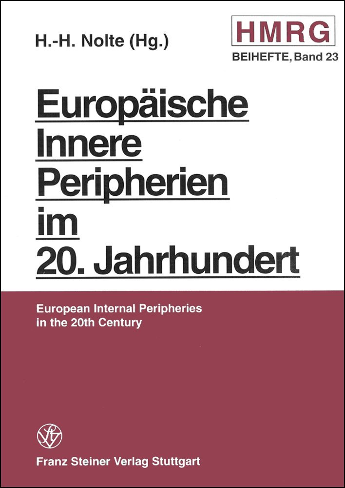 Europäische Innere Peripherien im 20. Jahrhundert / European Internal Peripheries in the 20th Century