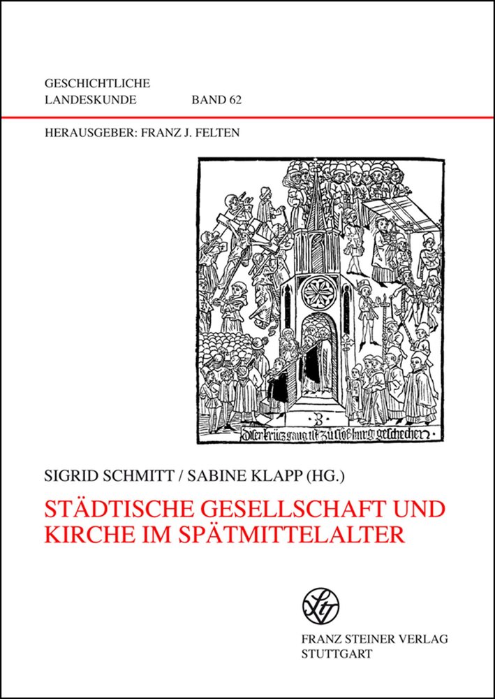 Städtische Gesellschaft und Kirche im Spätmittelalter