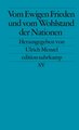 Vom Ewigen Frieden und vom Wohlstand der Nationen