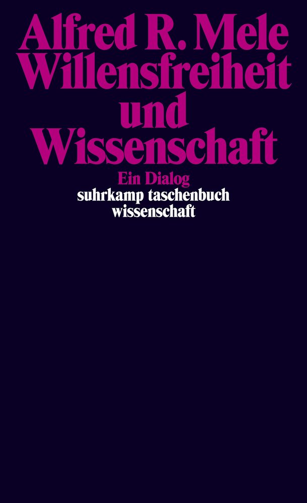 Willensfreiheit und Wissenschaft