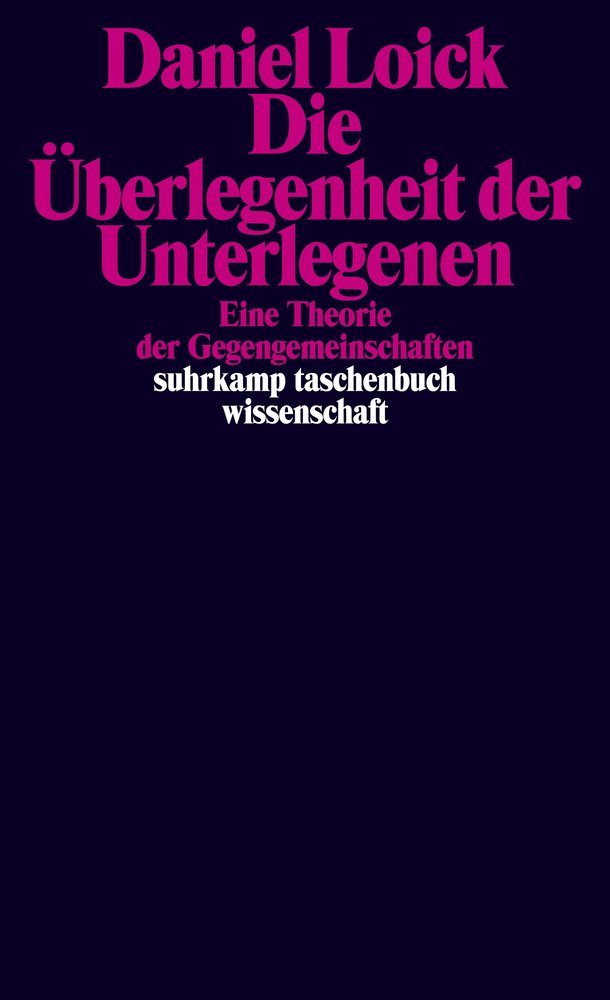 Die Überlegenheit der Unterlegenen