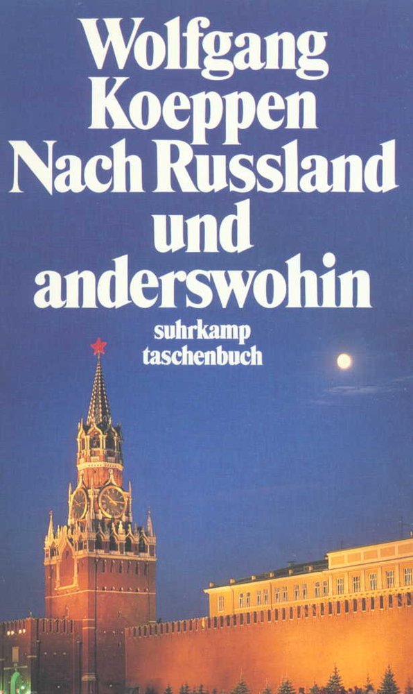 Nach Rußland und anderswohin