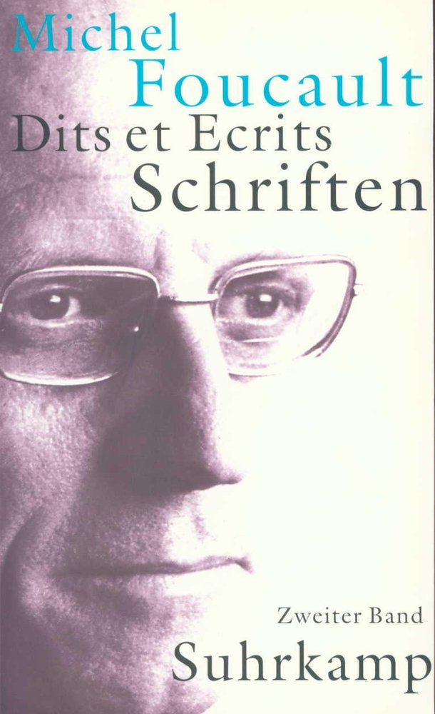 Schriften in vier Bänden. Dits et Ecrits