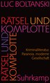 Rätsel und Komplotte