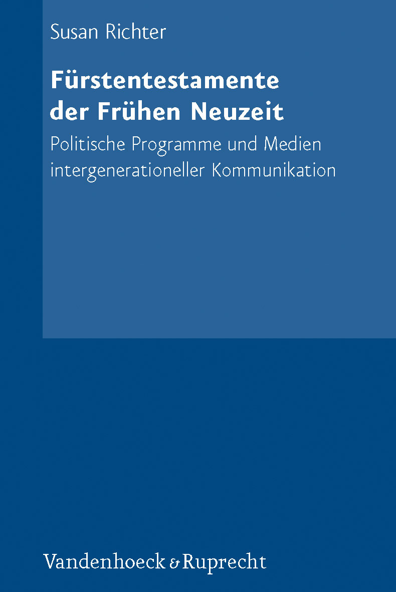 Fürstentestamente der Frühen Neuzeit