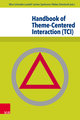 Handbook of Theme-Centered Interaction (TCI)