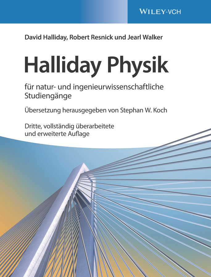 Halliday Physik für natur- und ingenieurwissenschaftliche Studiengänge