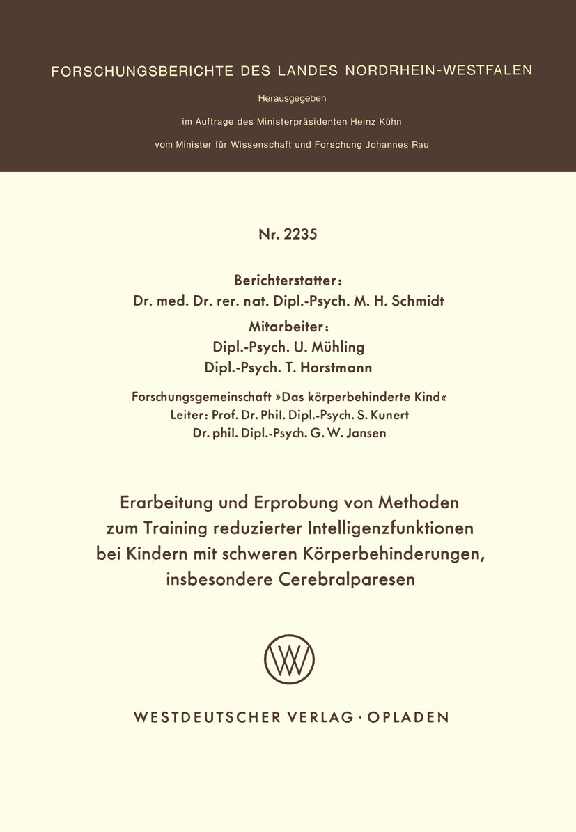 Erarbeitung und Erprobung von Methoden zum Training reduzierter Intelligenzfunktionen bei Kindern mit schweren Körperbehinderungen, insbesondere Cerebralparesen