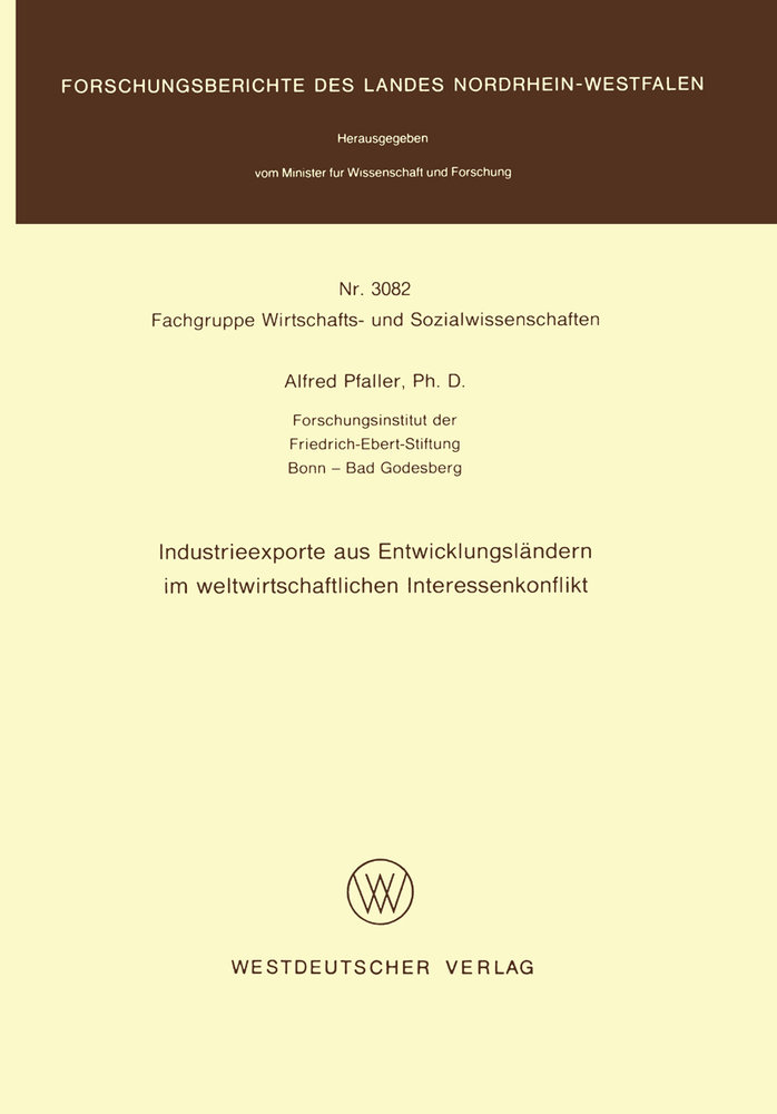 Industrieexporte aus Entwicklungsländern im weltwirtschaftlichen Interessenkonflikt