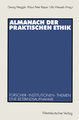 Almanach der Praktischen Ethik