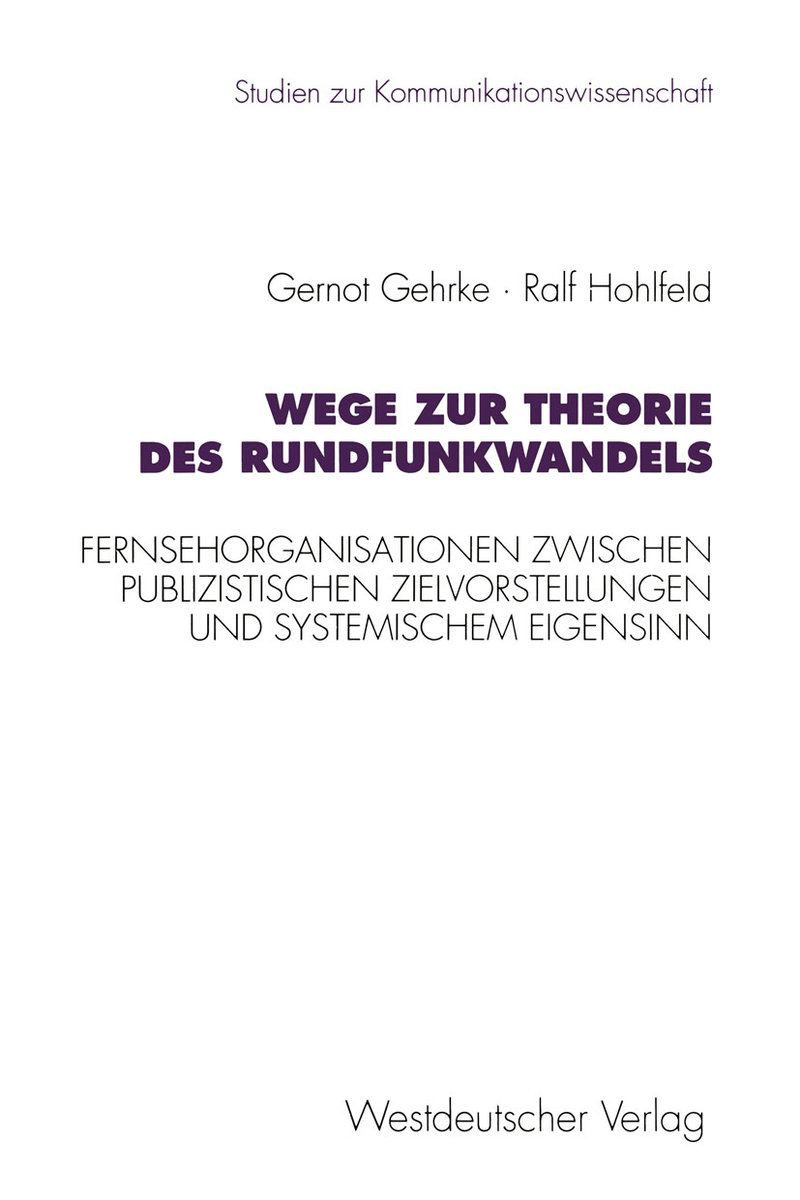 Wege zur Theorie des Rundfunkwandels