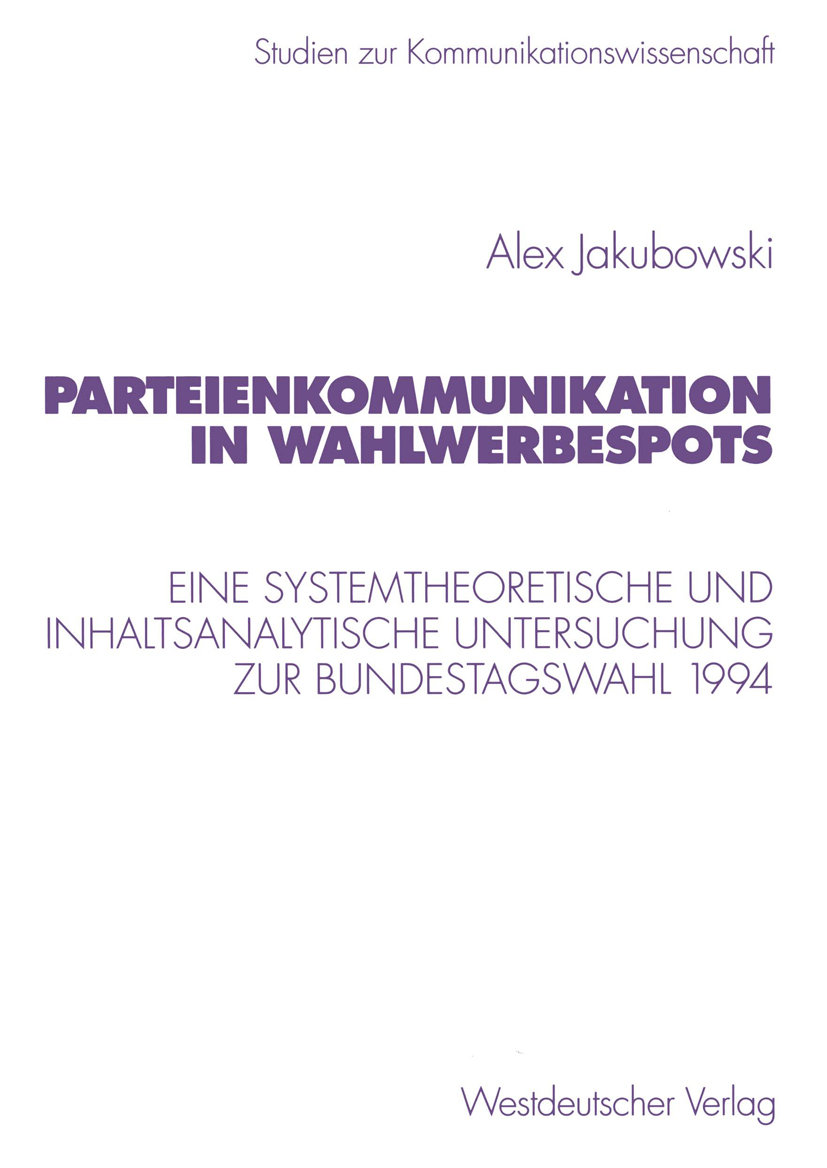 Parteienkommunikation in Wahlwerbespots