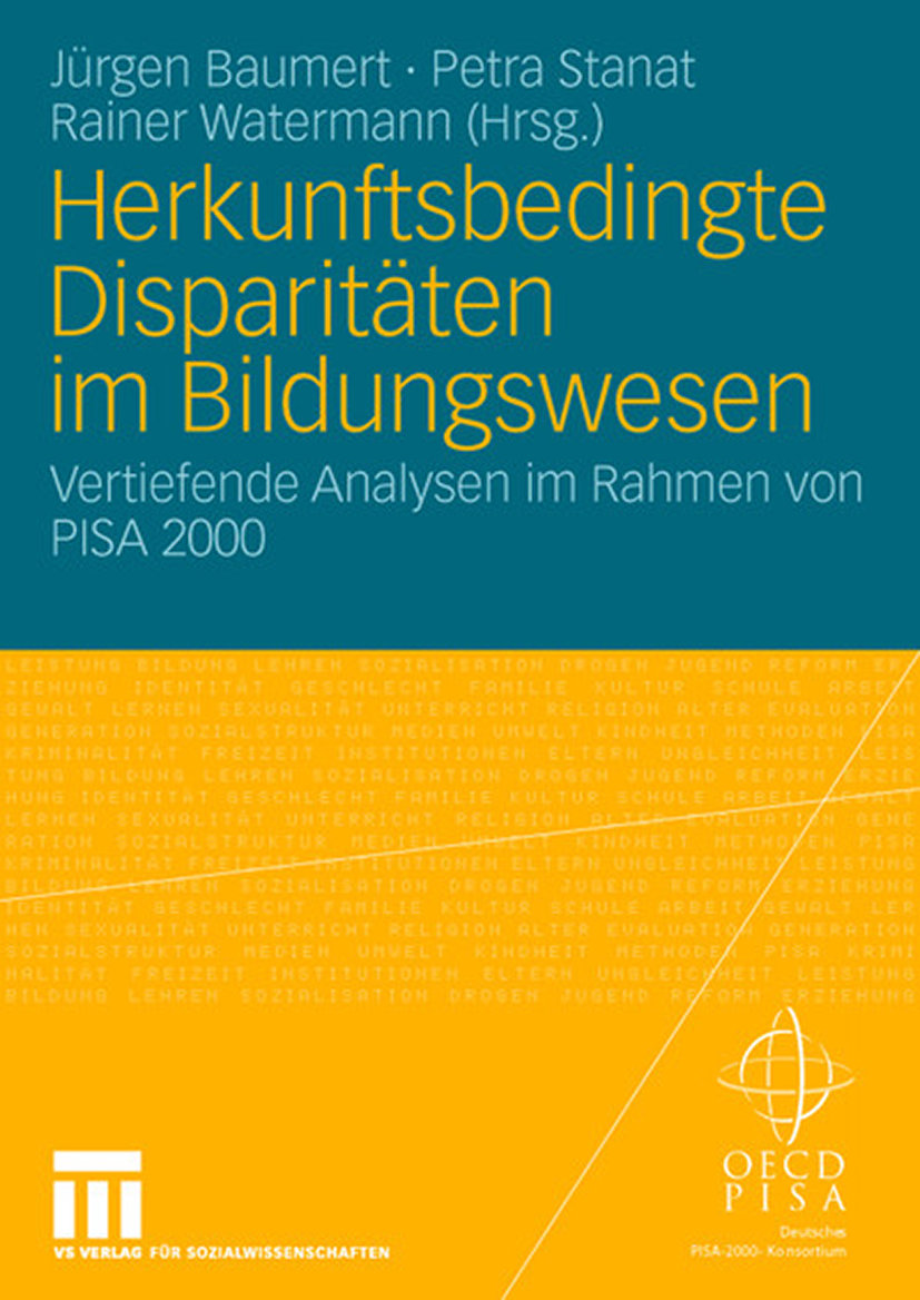 Herkunftsbedingte Disparitäten im Bildungswesen: Differenzielle Bildungsprozesse und Probleme der Verteilungsgerechtigkeit