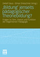 Bildung  jenseits pädagogischer Theoriebildung?