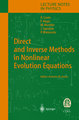 Direct and Inverse Methods in Nonlinear Evolution Equations