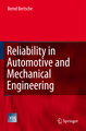 Reliability in Automotive and Mechanical Engineering