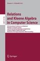 Relations and Kleene Algebra in Computer Science