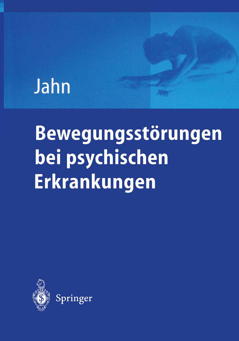 Bewegungsstörungen bei psychischen Erkrankungen