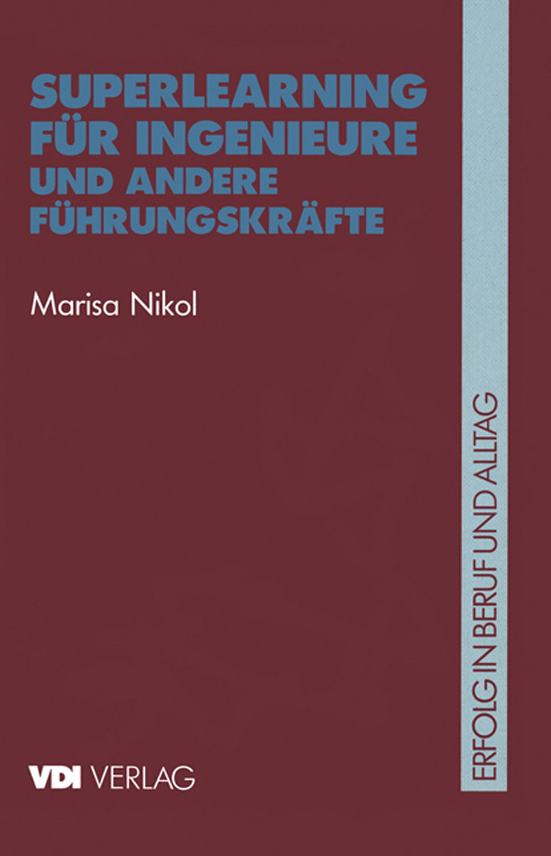 Superlearning für Ingenieure und andere Führungskräfte