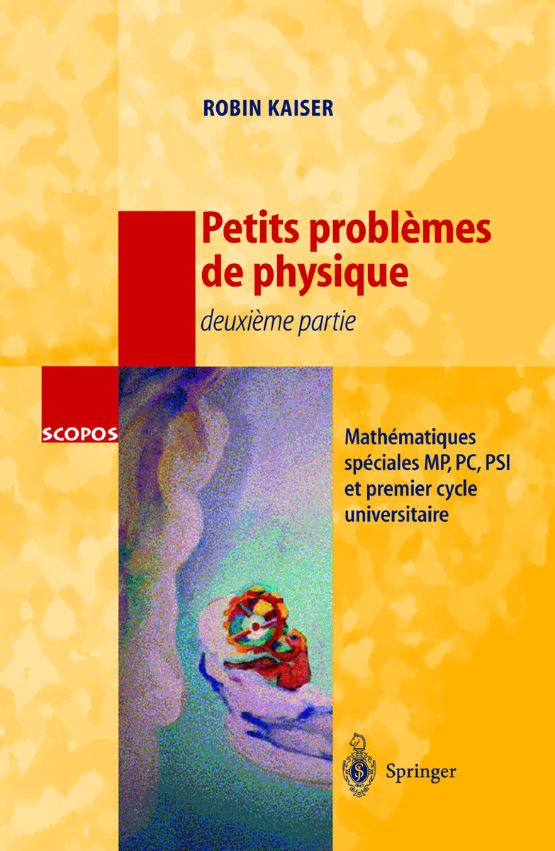 Petits problèmes de physique - deuxième partie