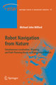 Robot Navigation from Nature