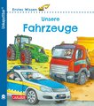 Unkaputtbar: Erstes Wissen: Unsere Fahrzeuge