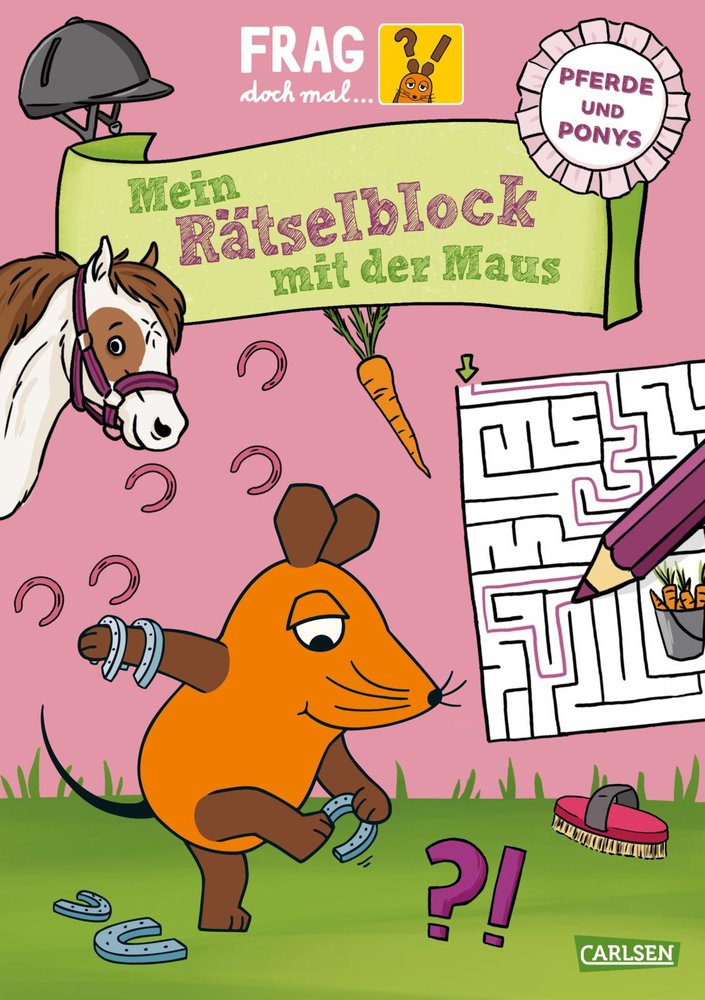 Frag doch mal ... die Maus: Mein Rätselblock mit der Maus - Pferde und Ponys