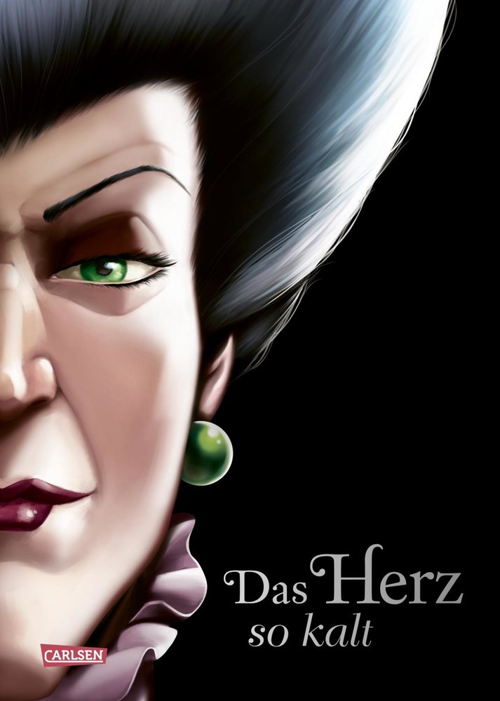 Disney Villains 8: Das Herz so kalt (Cinderella)