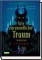 Disney. Twisted Tales: Wie ein unendlicher Traum (Dornröschen)