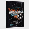 Underdogs United - Ein Team für alle