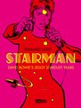 Starman - David Bowie's Ziggy Stardust Years