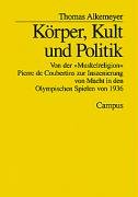 Körper, Kult und Politik