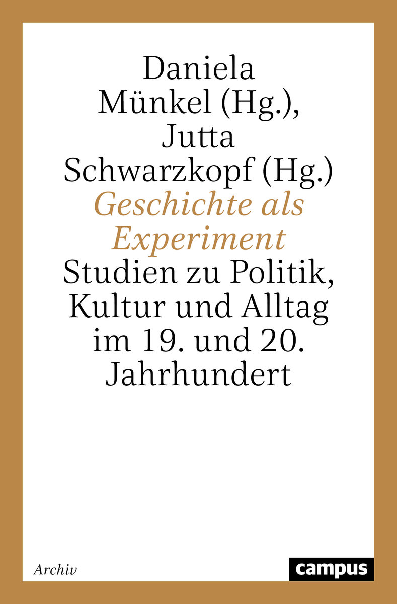 Geschichte als Experiment