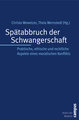 Spätabbruch der Schwangerschaft