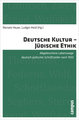 Deutsche Kultur - Jüdische Ethik