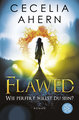 Flawed - Wie perfekt willst du sein?