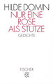 Nur eine Rose als Stütze