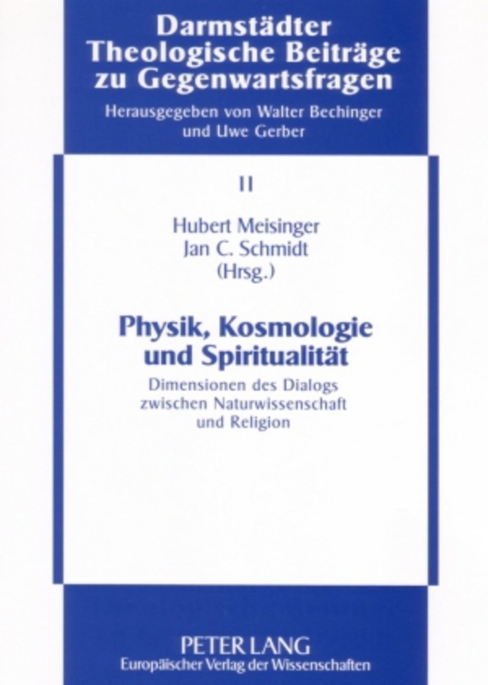 Physik, Kosmologie und Spiritualität