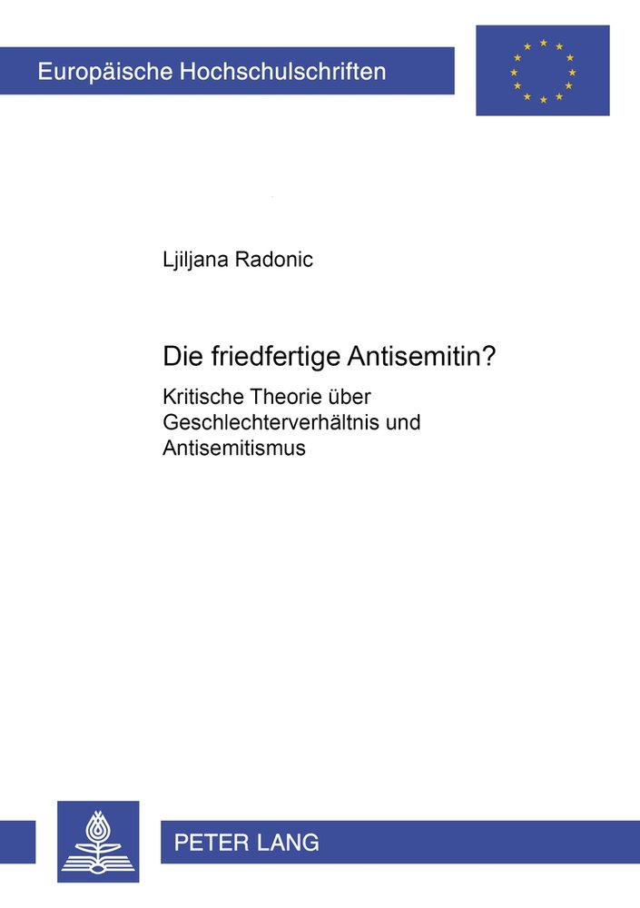 Die friedfertige Antisemitin?