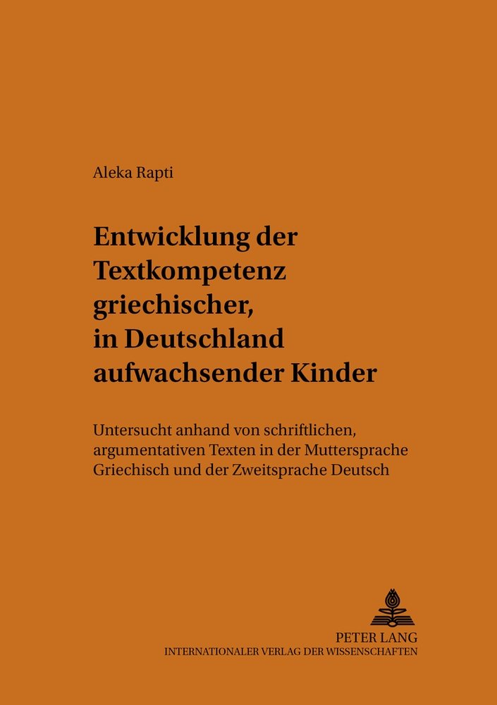 Entwicklung der Textkompetenz griechischer, in Deutschland aufwachsender Kinder