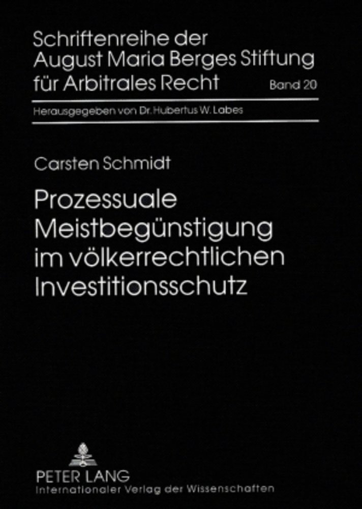 Prozessuale Meistbegünstigung im völkerrechtlichen Investitionsschutz