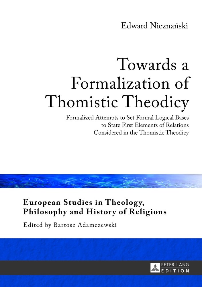 Towards a Formalization of Thomistic Theodicy