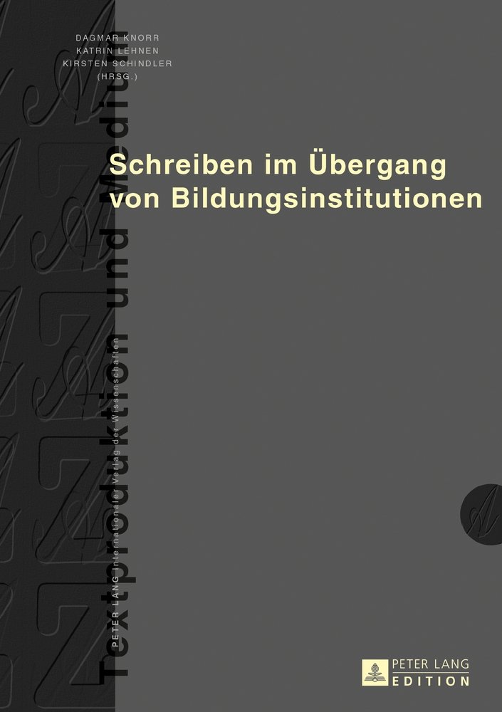 Schreiben im Übergang von Bildungsinstitutionen