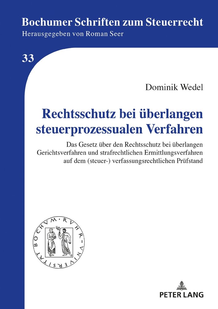 Rechtsschutz bei überlangen steuerprozessualen Verfahren